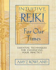 Intuitive Reiki for Our Times