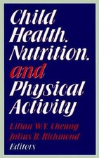 Child Health, Nutrition, and