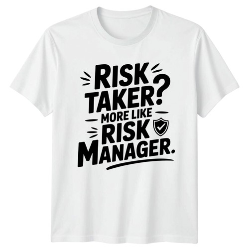 Risk taker more like - risk,