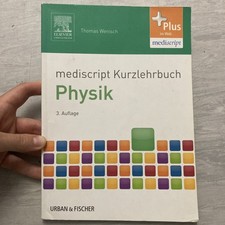 mediscript Kurzlehrbuch Physik: Kurzlehrbuch zum Gegenstandskatalog. mit Zugang 