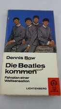 TB, Die Beatles kommen, Dennis Bow, 1964, Lichtenberg Verlag
