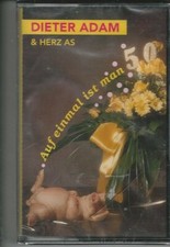 DIETER ADAM & HERZ AS  (ADAM & DIE MICKY'S) AUF EINMAL IST MAN 50   MC neu