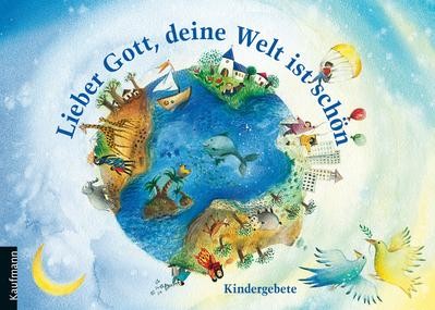 Lieber gott deine welt ist - gott,,