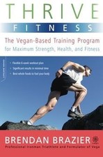 Thrive Fitness: The Vegan-Based Training Program fo... | Buch | Zustand sehr gut