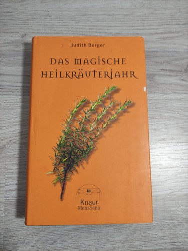 Das magische heilkräuterjahr - das,