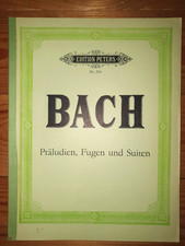 J. S. Bach: Präludien, Fugen und Suiten, Peters - Noten Klavier antiquarisch