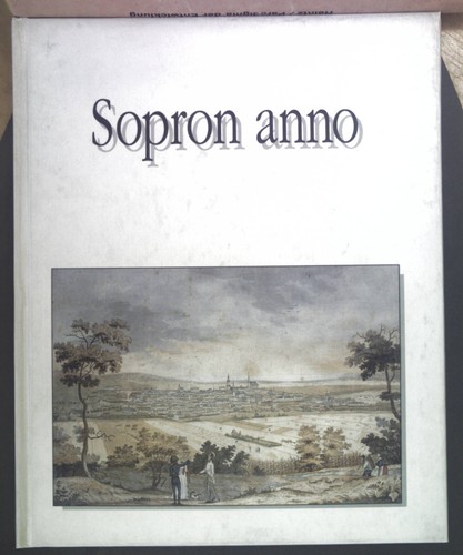 Sopron anno ahogy - a, festök