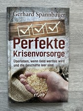 Perfekte Krisenvorsorge von G. Spannbauer Kopp Verlag Ratgeber Überleben HC