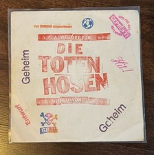 Die Toten Hosen We Love You / Mehr Davon 7“ Single
