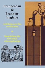 Brunnenbau Brunnen bauen