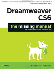 Dreamweaver CS6: The Missing Manual