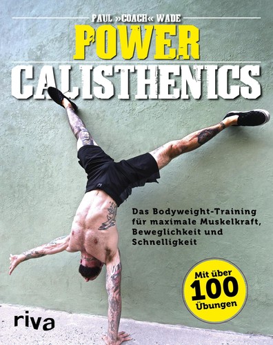 Paul wade power calisthenics - paul,