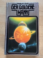 Philip K. Dick -  DER GOLDENE MANN (SF Stories, HC Moewig, Silberband)