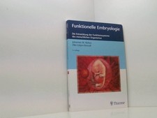 Funktionelle Embryologie: Die