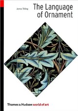 The Language of Ornament (World of Art) - Trilling, James