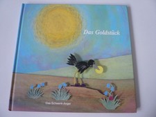 Buch Kinderbuch Bilderbuch Geschichtenbuch "Das Goldstück" Else Schwenk-Anger