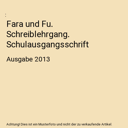 Fara und schreiblehrgang - fu.,