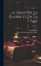 Le Droit De La Guerre Et De La