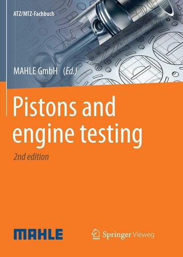 Pistons and engine - , testing