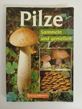 Pilze Sammeln und geniessen