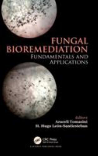 Fungal bioremediation - fungal,