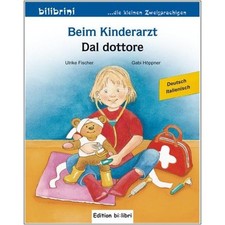 "Beim Kinderarzt" ein deutsch-italienisches Bilderbuch zweisprachig lesen lernen