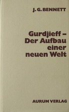 Gurdjieff. Der Aufbau einer neuen Welt Buch -