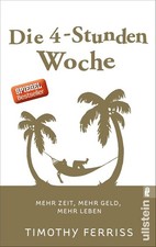 Die 4-Stunden-Woche: Mehr Zeit, mehr Geld, mehr Leben... | Zustand gut #9