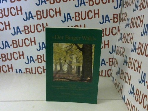 Der binger wald allgemeines - binger, wald-