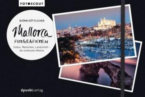 Mallorca fotografieren björn - mallorca,