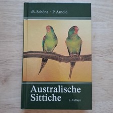 Buch: Australische Sittiche, Schöne, R. / Arnold, P., 1989, G. Fischer Verlag