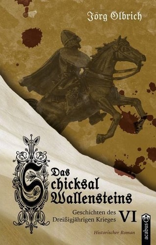 Das schicksal wallensteins - wallensteins, von