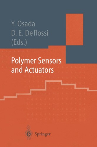 Polymer sensors and - and, actuators