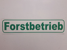 Forstbetrieb  31,5x7cm