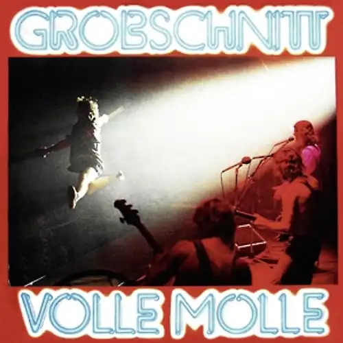 Grobschnitt volle molle - -,