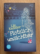 Plötzlich unsichtbar von Liz