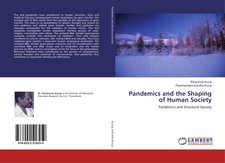 Pandemics and the Shaping of