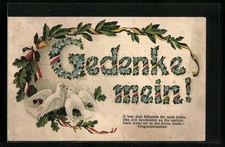 Schriftzug Gedenke mein! aus Blumen, mit Taubenpaar, Ansichtskarte 1916 