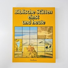 Biblische Stätten einst und