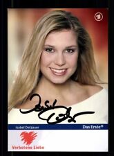Isabel Dotzauer Verbotene Liebe Autogrammkarte Original Signiert # BC 210973