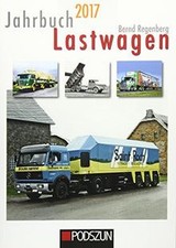 Jahrbuch Lastwagen 2017 von Regenberg, Bernd | Buch | Zustand sehr gut