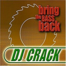 DJ Crack [Maxi-CD] Bring the bass back