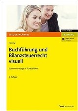 Buchführung und Bilanzsteuerrecht visuell: Zusammenhänge... | Buch | Zustand gut