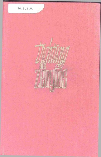 Dichtung als zeugnis - dichtung,
