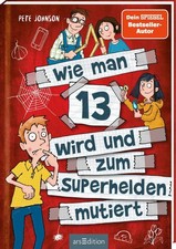 Pete Johnson / Wie man 13 wird