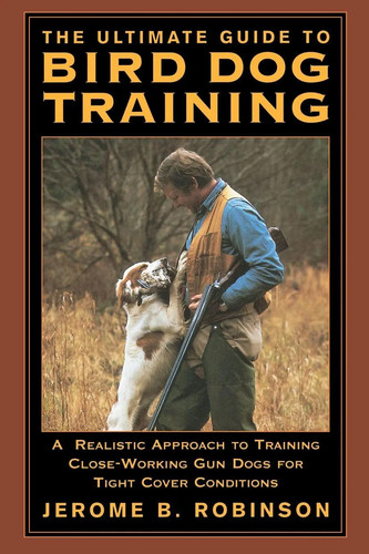 Ultimate guide bird dog - ultimate, to