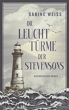 Die Leuchttürme der Stevensons: Historischer Roman ... | Buch | Zustand sehr gut