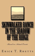 Skinwalker Ranch In the Shadow