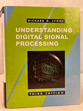 Understanding Digital Signal Processing. Third Edition. Lyons, Richard G.: