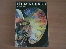 Ölmalerei. Eine Einführung